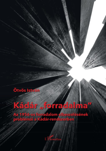 Libro Kádár forradalma Ötvös István (szerk.)