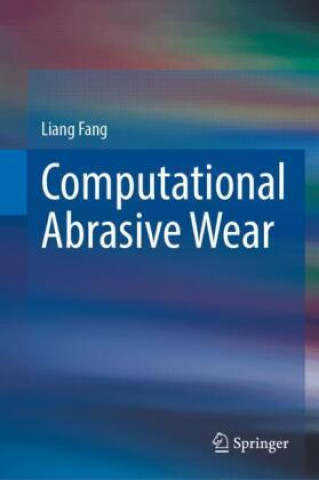 Libro Computational Abrasive Wear Liang Fang