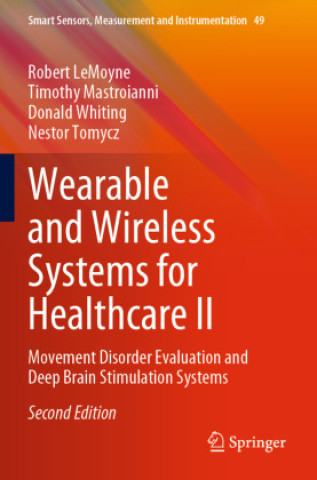 Kniha Wearable and Wireless Systems for Healthcare II Robert LeMoyne