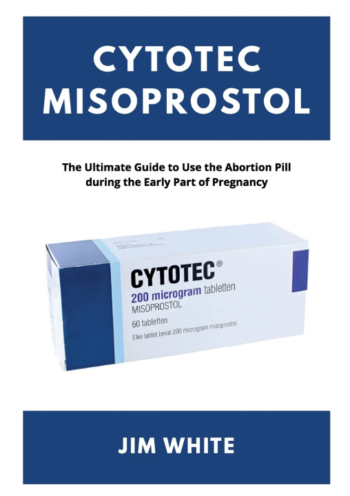 Knjiga Cytotec Misoprostol Jim White