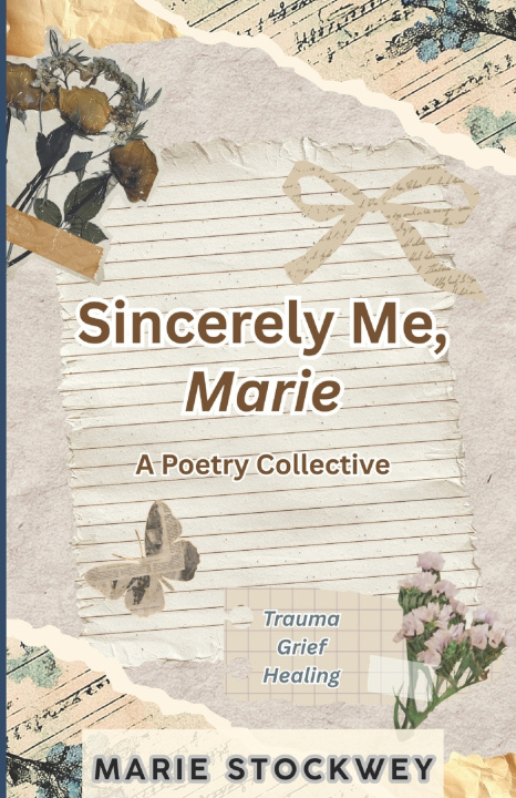 Knjiga Sincerely Me, Marie Marie Stockwey