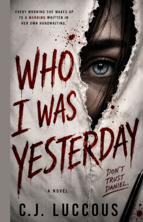 Könyv Who I Was Yesterday C.J. Luccous