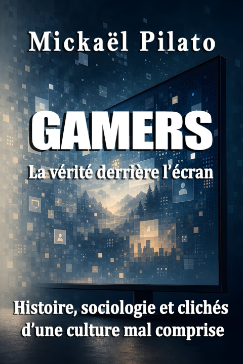 Libro GAMERS Mickael Pilato