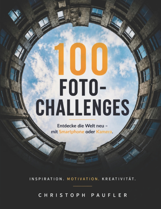 Knjiga 100 FOTO-CHALLENGES Christoph Paufler