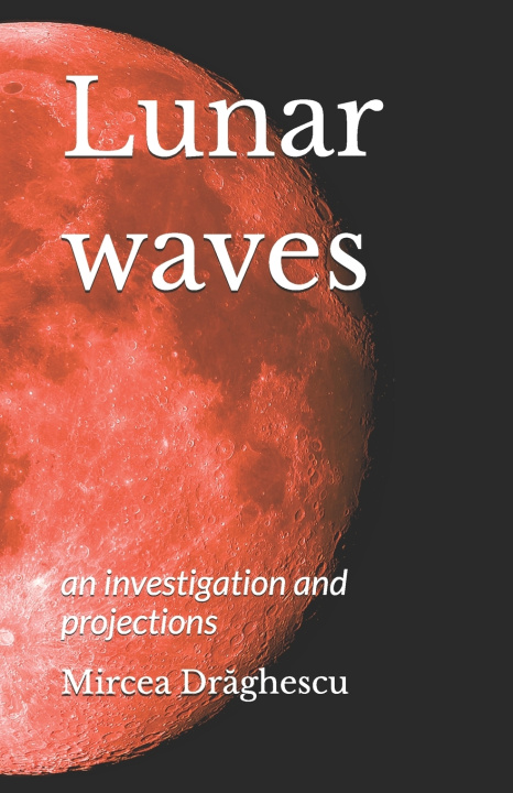 Book Lunar waves Mircea Drăghescu