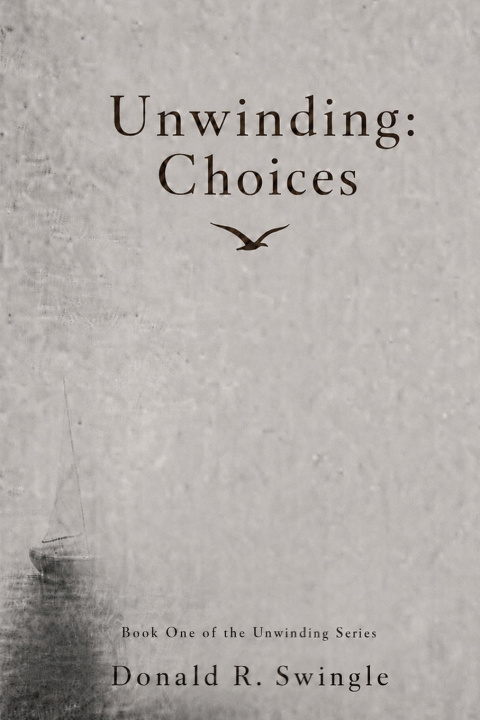 Knjiga Unwinding Donald R. Swingle