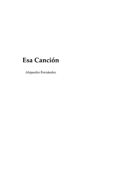 Libro Esa canción Alejandro Fernandez