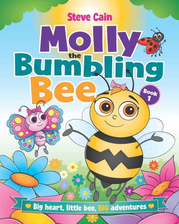 Knjiga Molly The Bumbling Bee Steve Cain