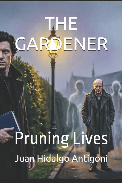 Knjiga THE GARDENER Juan Carlos Hidalgo Antigoni