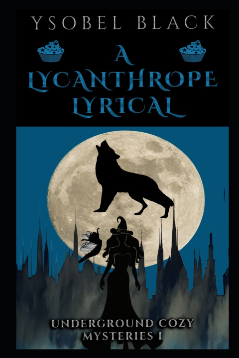 Knjiga A Lycanthrope Lyrical Ysobel Black