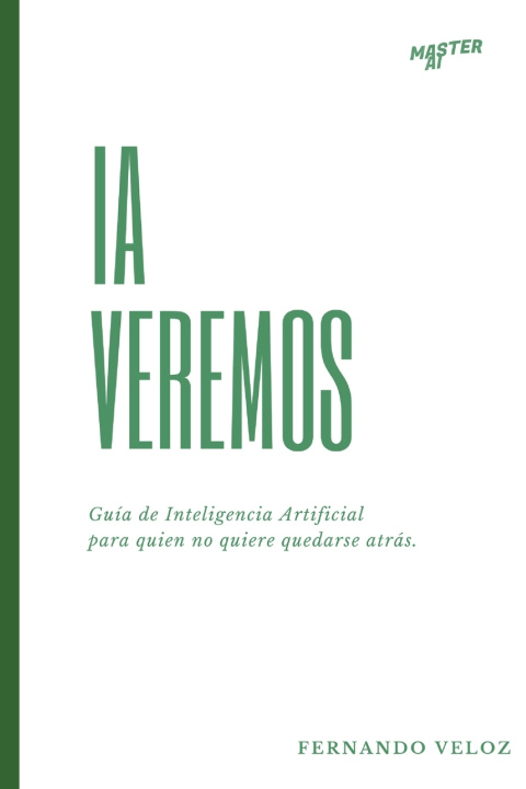 Libro IA Veremos Fernando Veloz