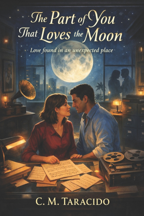 Könyv The Part of You That Loves the Moon C. M. Taracido