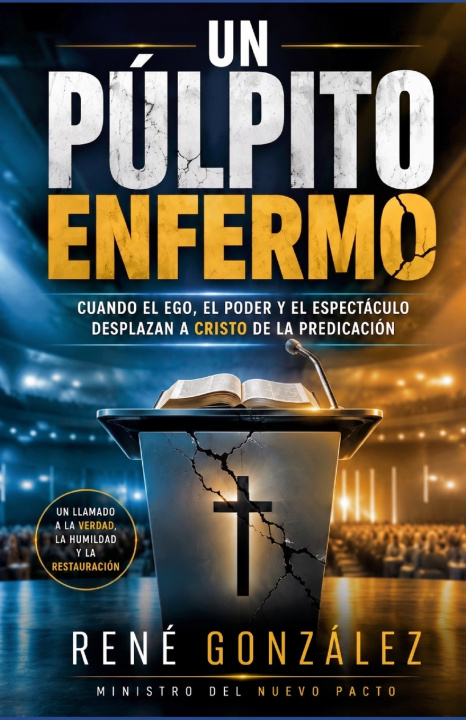 Libro UN PÚLPITO ENFERMO René González