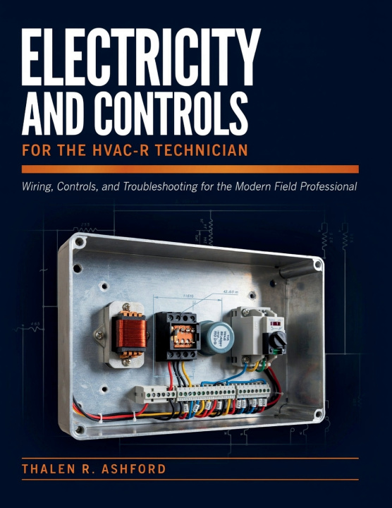 Könyv Electricity and Controls for the HVAC-R Technician Thalen R. Ashford