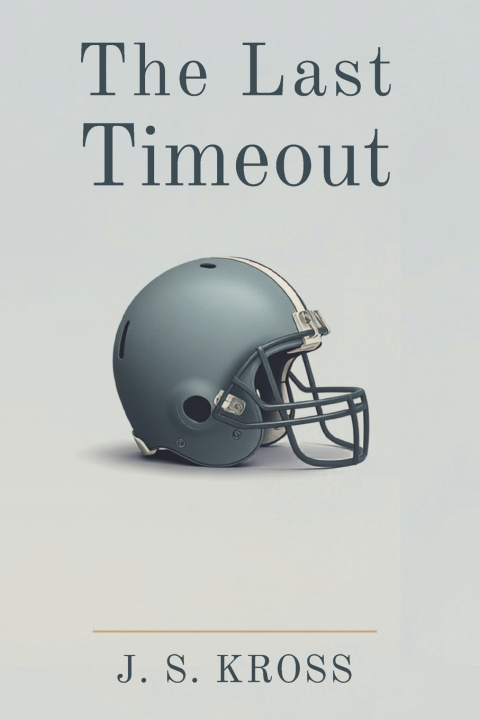 Libro The Last Timeout J. S. Kross