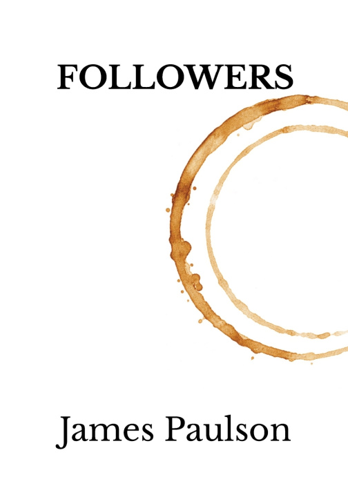 Libro FOLLOWERS James Paulson