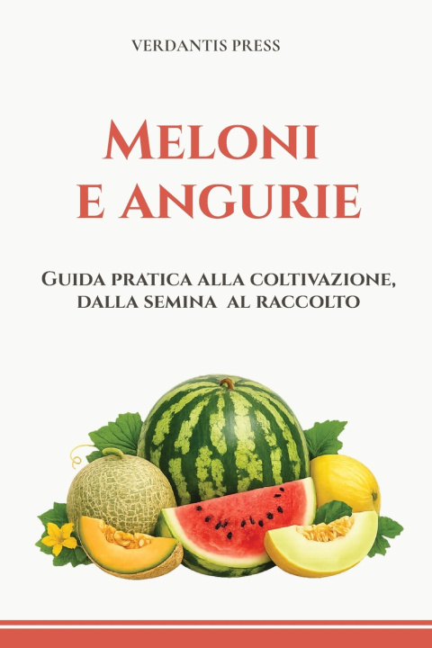 Könyv Meloni e angurie Verdantis Press
