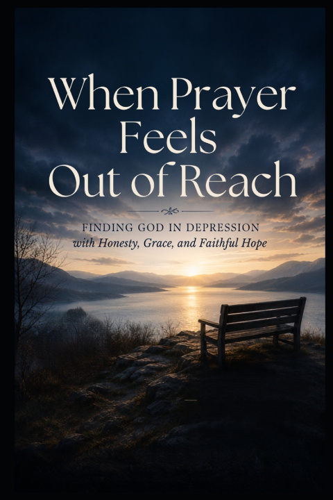 Kniha When Prayer Feels Out of Reach Steeple Publishing