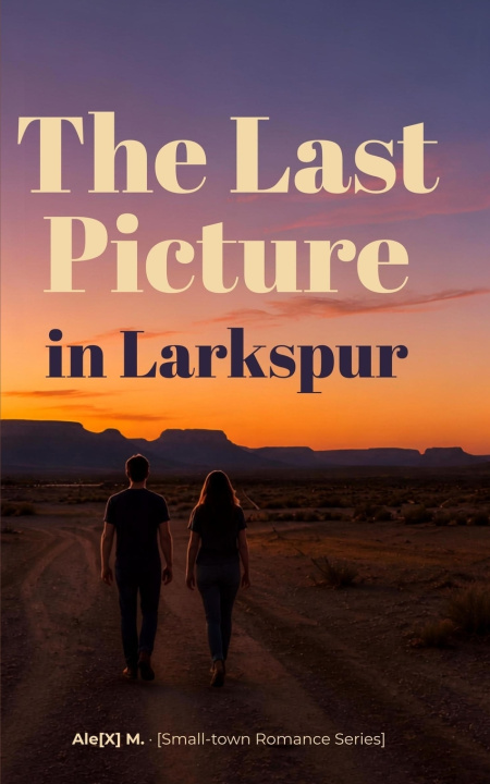 Libro The Last Picture in Larkspur Ale[X] M.