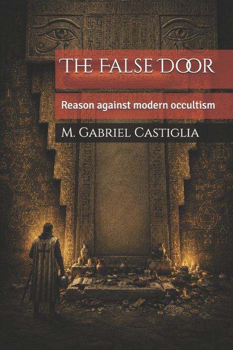 Knjiga The False Door M. Gabriel Castiglia