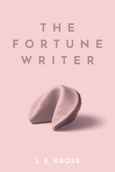 Knjiga The Fortune Writer J. S. Kross