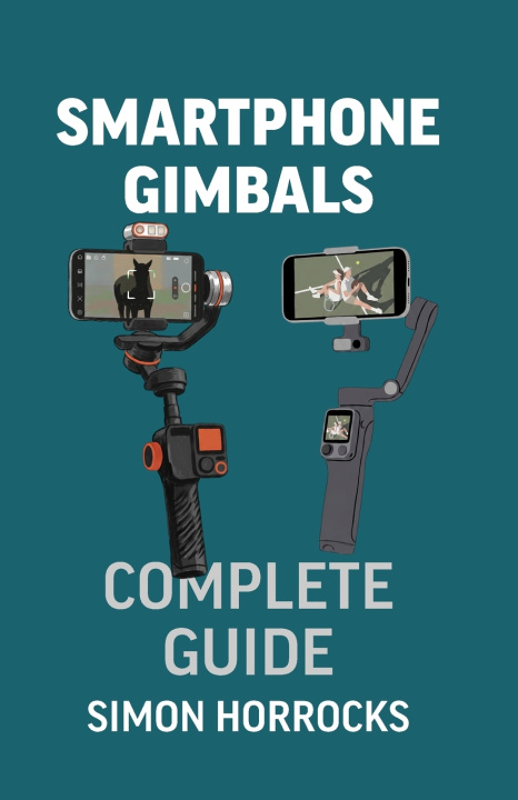 Libro Smartphone Gimbals Simon Horrocks