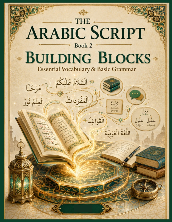 Könyv The Arabic Script - Book 2 Read Today Live Tomorrow
