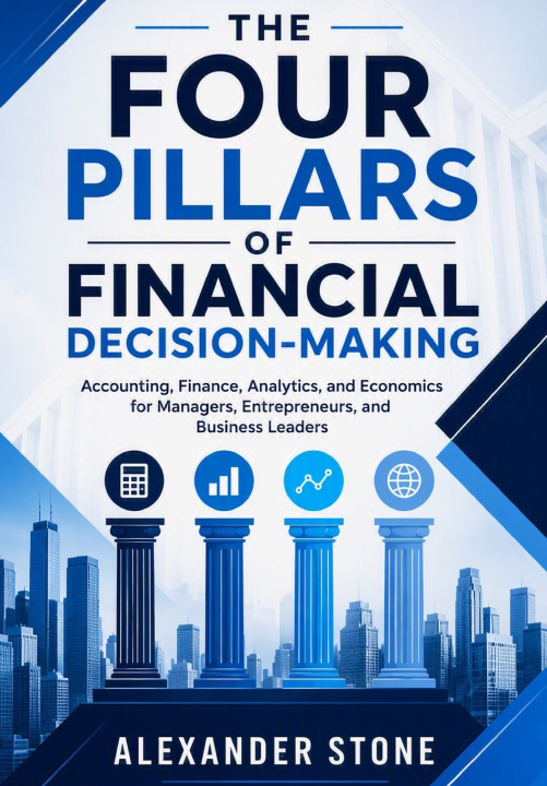Knjiga The Four Pillars of Financial Decision-Making Alexander Stone