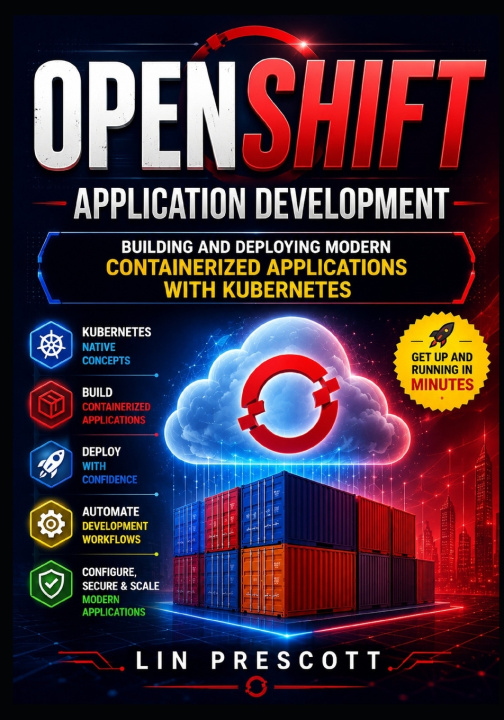Kniha OpenShift Application Development Lin Prescott