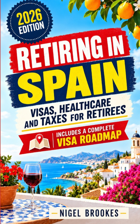 Kniha Retiring in Spain Nigel Brookes