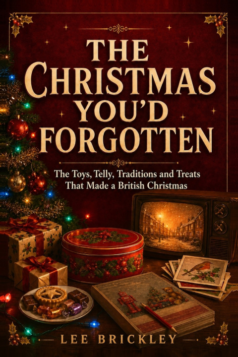 Livro THE CHRISTMAS YOU'D FORGOTTEN Lee Brickley