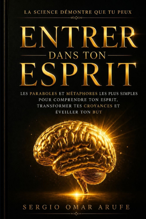 Book ENTRER DANS TON ESPRIT Sergio Omar Arufe