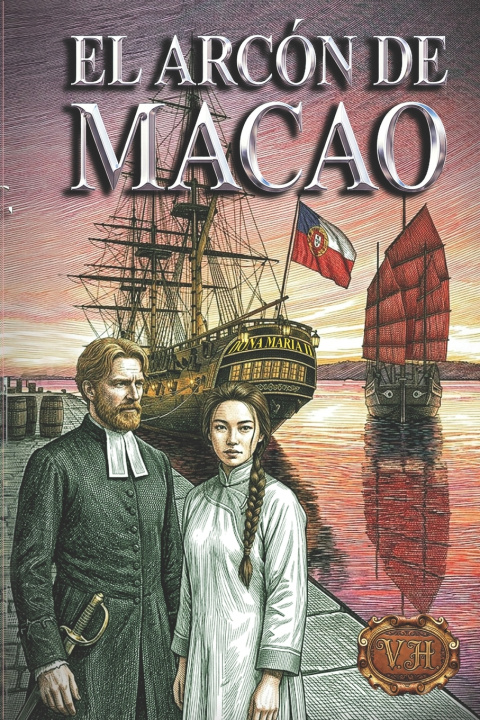 Libro EL ARCÓN DE MACAO V. Herrera