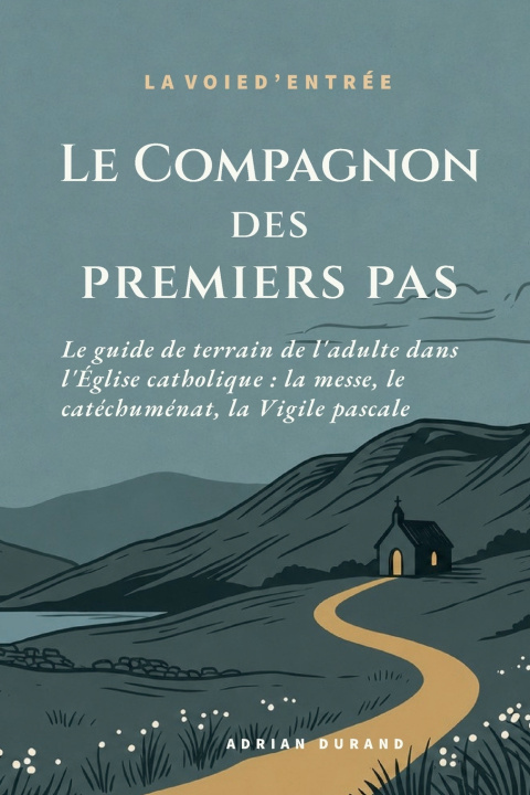 Carte Le Compagnon des premiers pas Adrian Durand