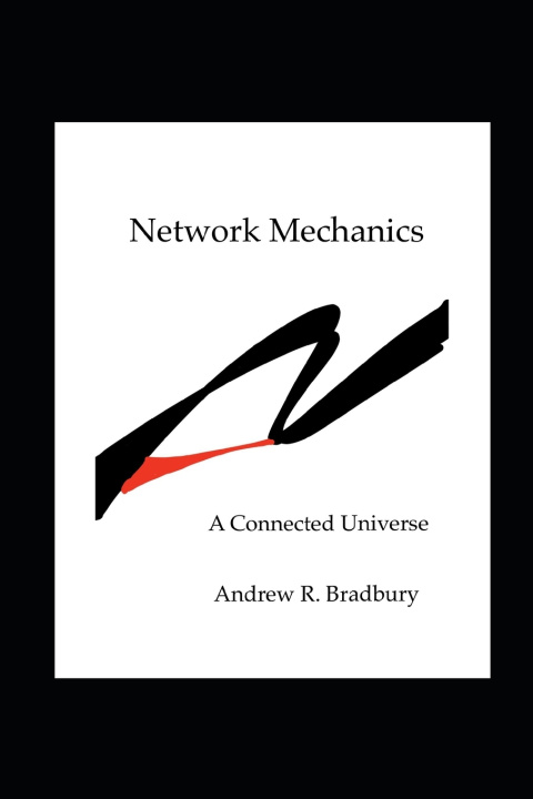 Kniha Network Mechanics Andrew R Bradbury
