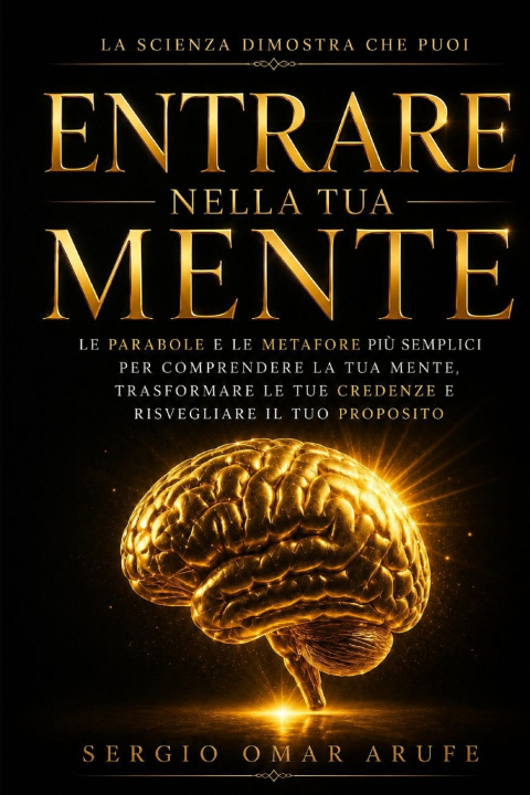 Carte ENTRARE NELLA TUA MENTE Sergio Omar Arufe