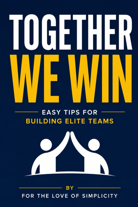 Libro Together We Win For the Love of Simplicity