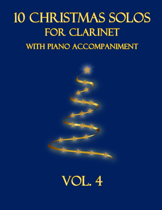 Kniha 10 Christmas Solos for Clarinet with Piano Accompaniment B. C. Dockery