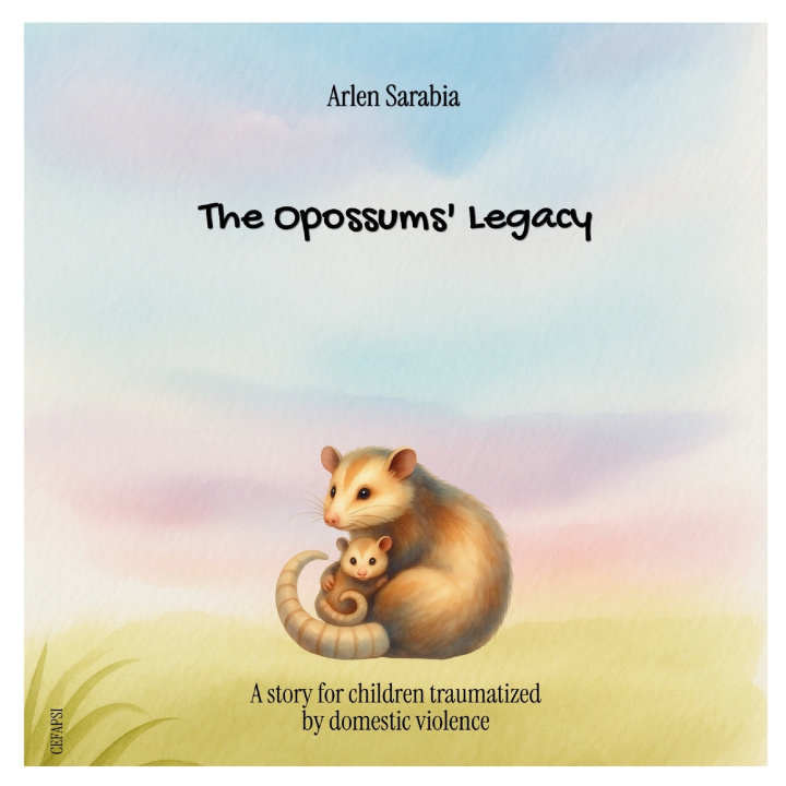 Libro The Opossums' Legacy Arlen Sarabia