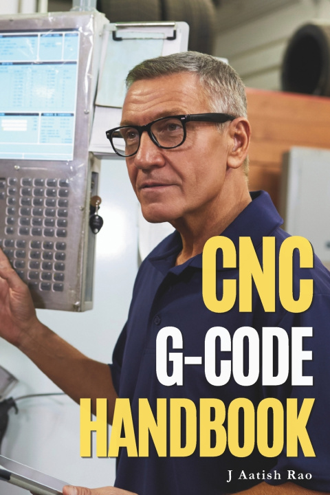 Libro CNC G-Code Handbook J Aatish Rao