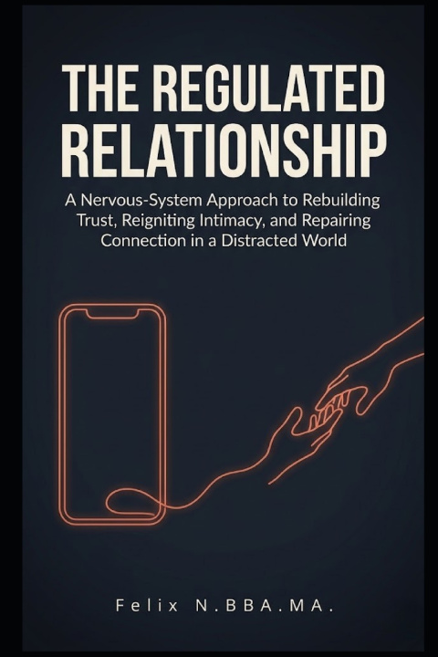 Βιβλίο THE REGULATED RELATIONSHIP Felix N