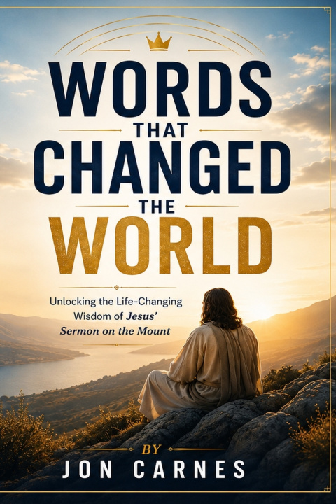 Kniha Words That Changed the World Jon Carnes
