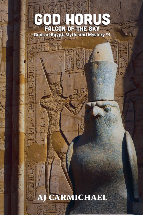 Carte God Horus, Falcon of the Sky AJ Carmichael