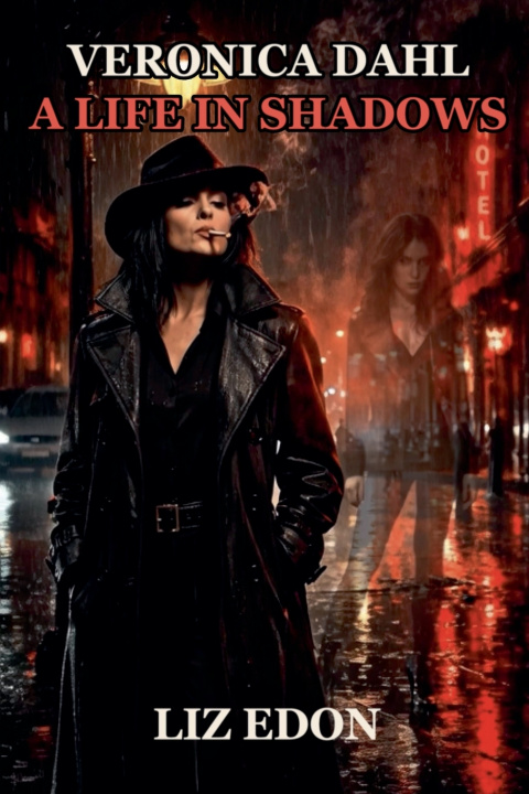 Knjiga Veronica Dahl - A Life in the Shadows Liz Edon