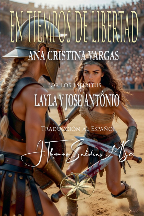Boek En Tiempos de Libertad Ana Cristina Vargas