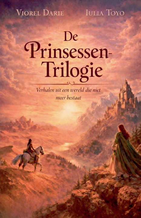 Knjiga De Prinsessen Trilogie VIOREL DARIE