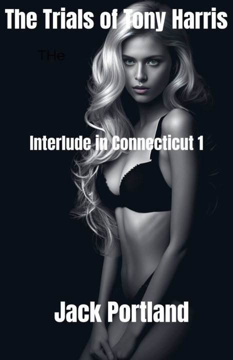 Libro Interlude in Connecticut 1 Jack Portland