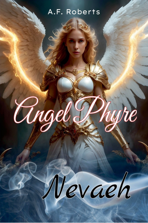 Könyv Angel Phyre A.F. Roberts