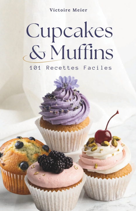 Kniha Cupcakes & Muffins Victoire Meier