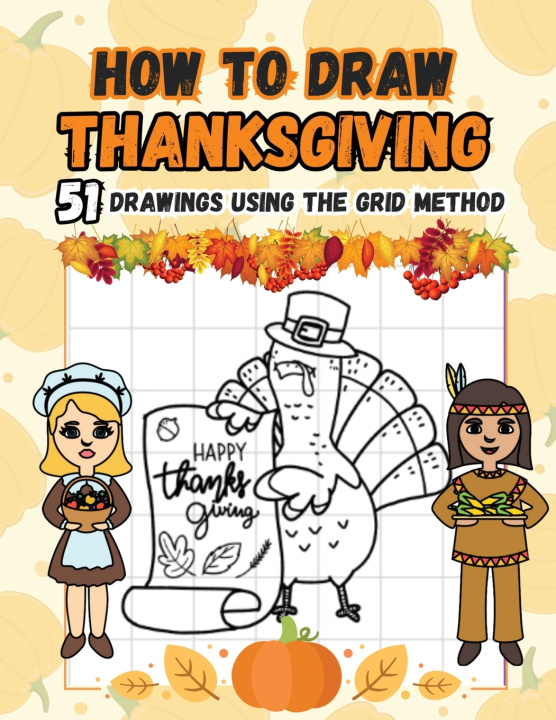 Libro How to Draw Thanksgiving Sylvia Robins